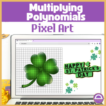 Preview of Algebra Multiplying Polynomials Pixel Art Activity | Digital Resource