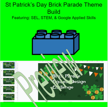Preview of St Patricks Day Parade Brick Build with Lesson Plan feat. STEM & SEL Concepts