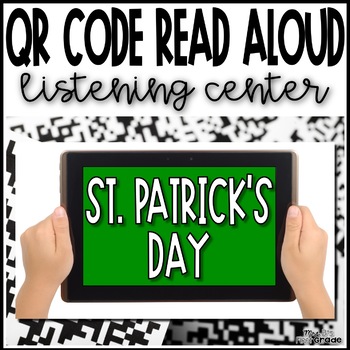 Preview of St Patricks Day | QR Code Read Aloud Listening Center