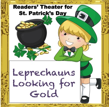 Preview of St. Patrick's Day Readers' Theater: Leprechauns Looking for Gold