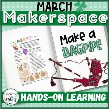 Preview of St. Patricks Day STEM Activity &  Hands-On Learning Project, Make a Bagpipe