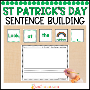 Preview of St Patricks Day Sentence Building Activity with Writing Pages