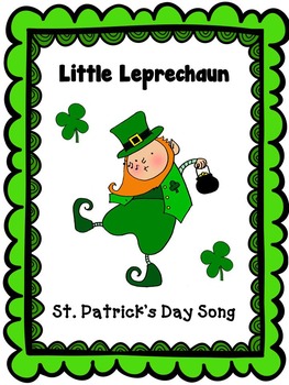 Preview of St. Patrick's Day Leprechaun Song: "Little Leprechaun" - mp3 and Lyric Sheet