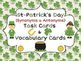 St-Patrick's Day Task Cards (Synonyms, Antonyms & Rhymes) 