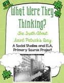 St. Patrick's Day Through Primary Sources: A What Were The