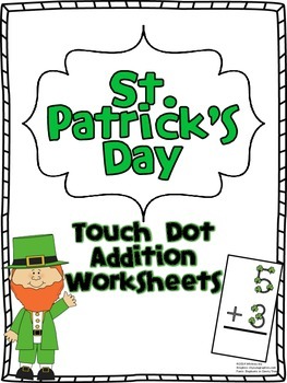 Preview of St. Patrick's Day Touch Dot Worksheets (Single Digit Addition)