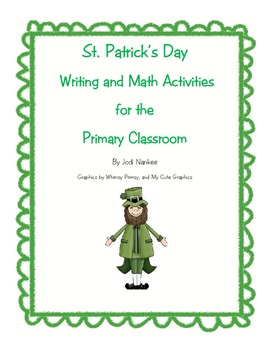 Preview of St. Patrick's Day Writing and Math Activities for the Primary Classroom