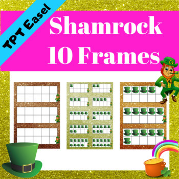 Preview of St Patricks Shamrock Glitter 10 Frames TPT Easel (Digital)