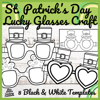 Preview of St. Patrick's Day Craft Lucky Glasses Activity: Fun Templates for St Patty's Day