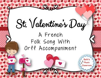 Preview of St. Valentine's Day - French Folk Song with Orff Accompaniment
