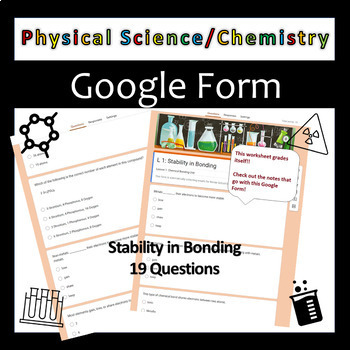Preview of Stability in Bonding - Physical Science - Chemistry - Google Form