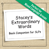 Stacey's Extraordinary Words Book Companion for Speech Therapy