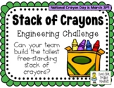 Stack of Crayons - March Holidays - STEM Engineering Challenge