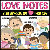 Staff Appreciation - Love Notes from Students: Celebrate w