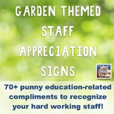 Staff Appreciation Signs - Garden Themed MEGA Pack