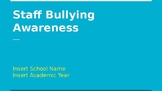 Staff Bullying Awareness PPT