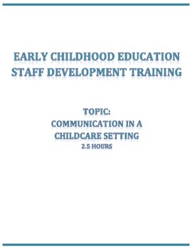 Preview of Staff Development: Communication In A Childcare Setting
