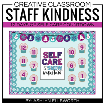 Preview of Staff Kindness Countdown Bulletin Board - Self Care