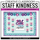 Staff Kindness Countdown Bulletin Board - Self Care