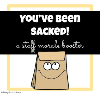 Preview of Staff Morale Booster - You've Been Sacked