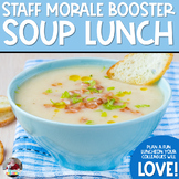 Staff Morale  | Potluck Soup Luncheon | Staff Morale Booster