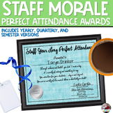 Staff Morale | Staff Appreciation | Perfect Attendance Cer