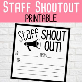 Staff Shout Out Printable Teaching Resources TPT