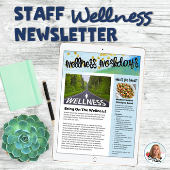Preview of Staff Wellness Newsletters | Teacher Self Care | Wellness Wednesday