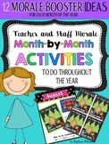 Staff and Teacher Morale Activities Month-by-Month (PART 1)