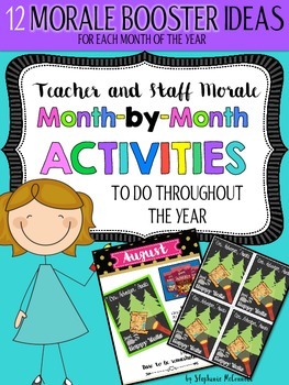 Preview of Staff and Teacher Morale Activities Month-by-Month (PART 1)