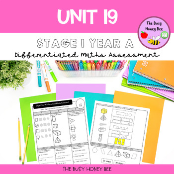 Preview of Stage 1 Year A Differentiated Maths Assessment Unit 19