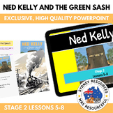 Stage 2 Ned Kelly - Lessons 5-8 (PowerPoint)