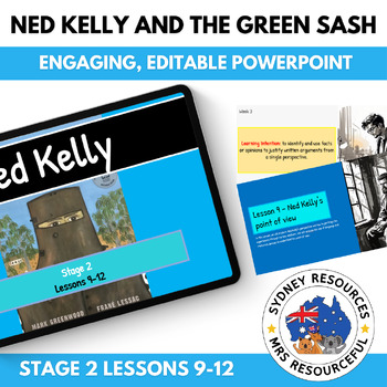 Preview of Stage 2 Ned Kelly Lessons 9-12 (PowerPoint)