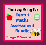 Stage 2 Year A Term 1 Assessment Bundle