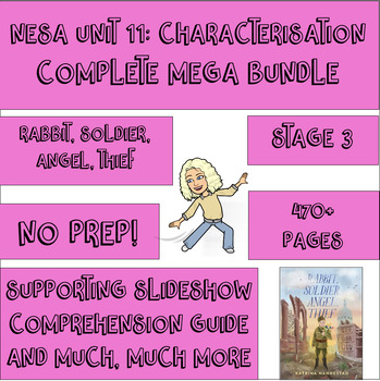 Preview of Stage 3 MEGA Bundle - Unit 11 NESA Resources - Rabbit, Soldier, Angel, Thief