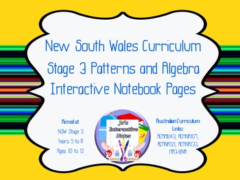 Preview of Stage 3 Patterns and Algebra Interactive Notebook Pages - Whole Topic