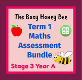 Stage 3 Year A Term 1 Differentiated Maths Assessment Bundle