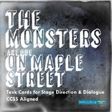 Stage Directions and Dialogue Task Cards for The Monsters 