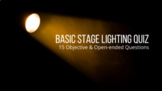 Stage Lighting Quiz (Printable OR Google Forms)