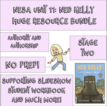 Preview of Stage Two MEGA Bundle - Unit 11 NESA Support Resources - Ned Kelly