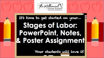 Preview of Stages of Labor: PowerPoint, Notes, & Poster Assignment (FCS) Rubric, Answer Key