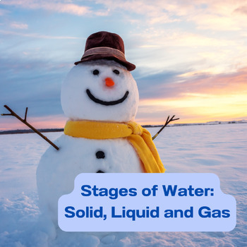 Preview of Stages of Water: Solid, Liquid, and Gas - 4 Days of Lessons and Worksheets