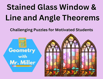 Preview of Stained Glass Windows with Theorems of Lines and Angles [HSG.CO.C.9]