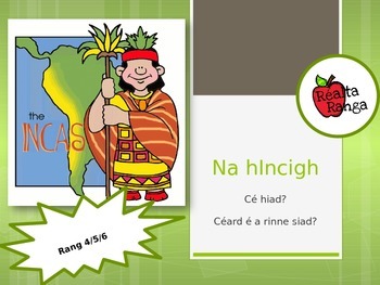 Preview of Stair na nIncigh - The History of the Incas as Gaeilge