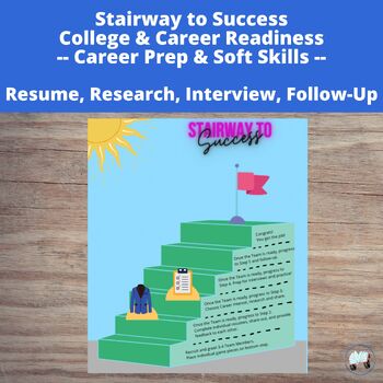 Preview of Stairway to Success - College & Career Readiness - Resume, Interview, & Research