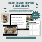 Stamp Design: Clay/Ceramic and 3D Printed Stamps