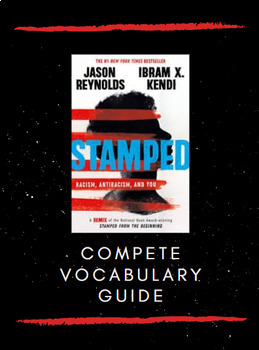Preview of Stamped: Racism, Antiracism, and You Complete Vocabulary Guide