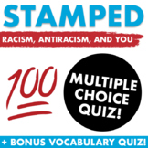 Stamped: Racism, Antiracism, and You - NO PREP Book Quiz +