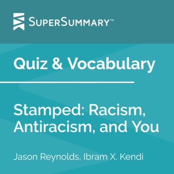 Preview of Stamped: Racism, Antiracism and You - Quiz & Vocabulary List
