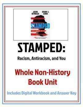 Preview of Stamped: Racism, Antiracism, and You Whole Novel Unit! Growing Bundle!